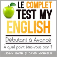 Le_Complet_Test_My_English__D__butant____Avanc_______quel_point___tes-vous_bon__