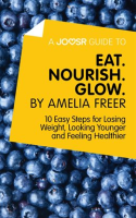 A_Joosr_Guide_to____Eat__Nourish__Glow_by_Amelia_Freer