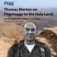 Thomas_Merton_on_Pilgrimage_to_the_Holy_Land