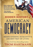 The_Hidden_History_of_American_Democracy
