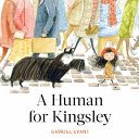 A_human_for_Kingsley