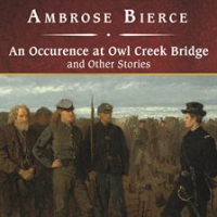 An_Occurrence_at_Owl_Creek_Bridge_and_Other_Stories