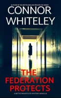 The_Federation_Protects__A_Bettie_Private_Eye_Mystery_Novella