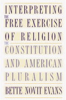 Interpreting_the_Free_Exercise_of_Religion