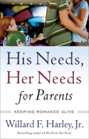 His_Needs__Her_Needs_for_Parents