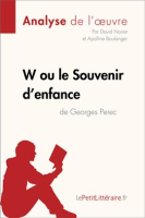 W_ou_le_Souvenir_d_enfance_de_Georges_Perec__Analyse_de_l_oeuvre_