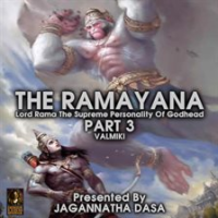 The_Ramayana_Lord_Rama_The_Supreme_Personality_Of_Godhead_-_Part_3
