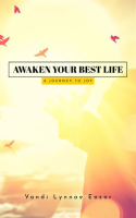 Awaken_Your_Best_Life__A_Journey_to_Joy