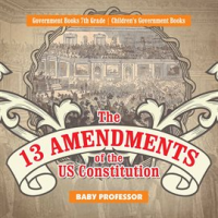 The_13_Amendments_of_the_US_Constitution