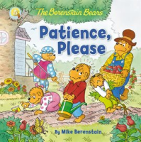 The_Berenstain_Bears_Patience__Please