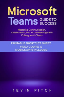 Microsoft_Teams_Guide_for_Success__Learn_in_a_Guided_Way_to_Exchange_Messages__Documents__Partici