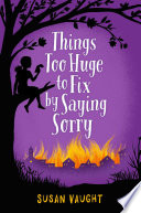 Things_too_huge_to_fix_by_saying_sorry