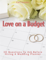 Love_on_a_Budget__20_Questions_to_Ask_Before_Hiring_a_Wedding_Planner