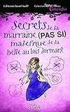 Secrets_de_la_marraine__pas_si__mal__fique_de_la_Belle_au_bois_dormant