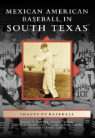 Mexican_American_Baseball_in_South_Texas