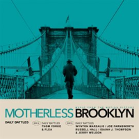 Daily_Battles__From_Motherless_Brooklyn__Original_Motion_Picture_Soundtrack_