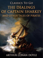 The_Dealings_of_Captain_Sharkey___and_Other_Tales_of_Pirates
