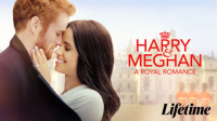 Harry___Meghan__A_Royal_Romance