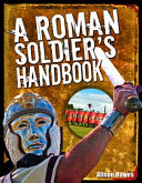 A_Roman_soldier_s_handbook