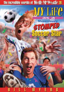 My_life_as_a_stupendously_stomped_soccer_star