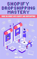 Shopify___Dropshipping_Mastery