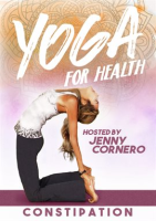 Yoga_for_Health_with_Jenny_Cornero__Constipation
