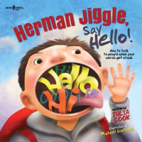Herman_Jiggle__Say_Hello___How_to_Talk_to_People_When_Your_Words_Get_Stuck