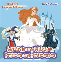 Wizards_and_Witches__Princes_and_Princesses