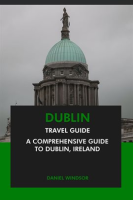 Dublin_Travel_Guide__A_Comprehensive_Guide_to_Dublin__Ireland