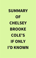 Summary_of_Chelsey_Brooke_Cole_s_If_Only_I_d_Known