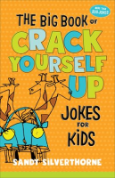 The_Big_Book_of_Crack_Yourself_Up_Jokes_for_Kids