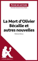La_Mort_d_Olivier_B__caille_et_autres_nouvelles_de___mile_Zola__Fiche_de_lecture_