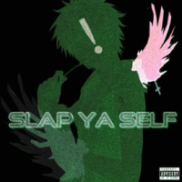 Slap_Ya_Self