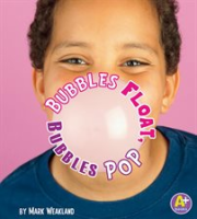 Bubbles_Float__Bubbles_Pop