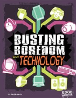 Busting_Boredom_with_Technology