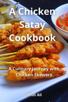 A_Chicken_Satay_Cookbook
