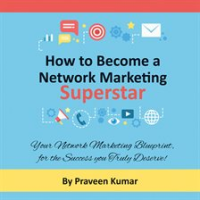 How_to_Become_a_Network_Marketing_Superstar