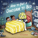 How_to_put_a_dinosaur_to_bed