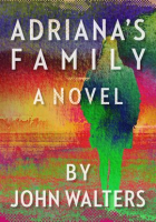 Adriana_s_Family__A_Novel