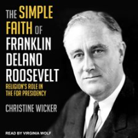 The_Simple_Faith_of_Franklin_Delano_Roosevelt