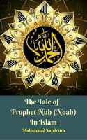 The_Tale_of_Prophet_Nuh__Noah__In_Islam