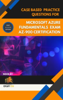 Case_Based_Practice_Questions_for_Microsoft_Azure_Fundamentals_Exam_AZ-900_Certification