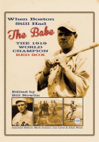 When_Boston_Still_Had_the_Babe__The_1918_World_Champion_Red_Sox