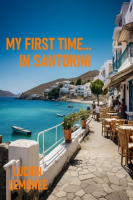 My_First_Time___In_Santorini