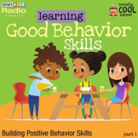 Learning_Good_Behavior_Skills_Part_1