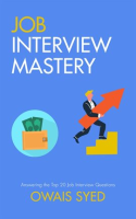 Interview_Mastery__Answering_the_Top_20_Job_Interview_Questions