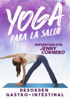 Yoga_Para_La_Salud_Con_Jenny_Cornero__Desorden_Gastro-Intestinal