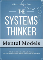 The_Systems_Thinker_-_Mental_Models