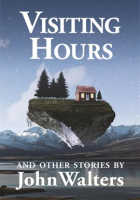 Visiting_Hours_and_Other_Stories