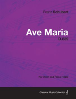 Ave_Maria_D_839_-_For_Violin_and_Piano__1825_